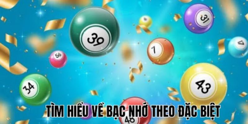 Tổng quan về soi câu bạc nhớ